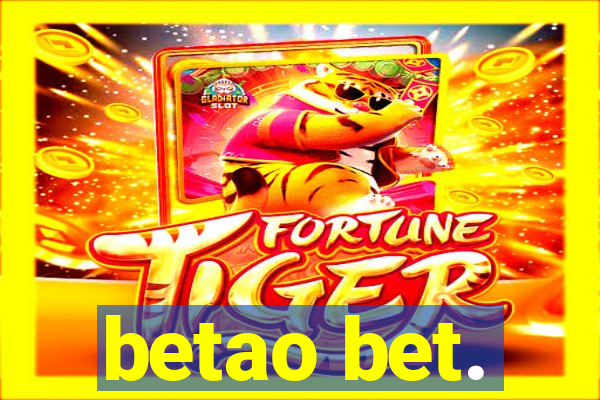betao bet.