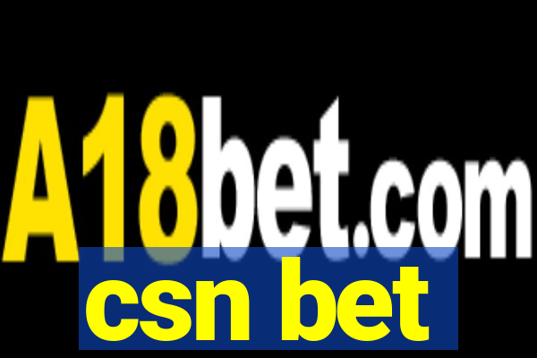 csn bet