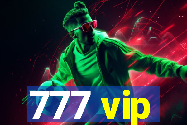 777 vip