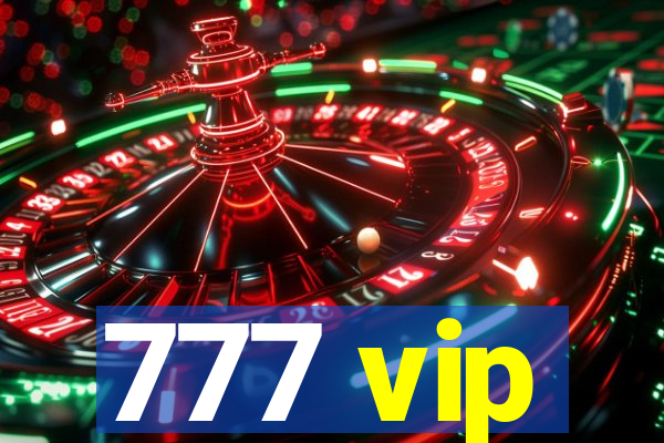 777 vip