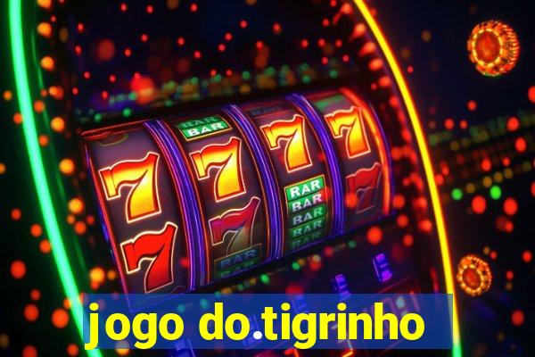 jogo do.tigrinho