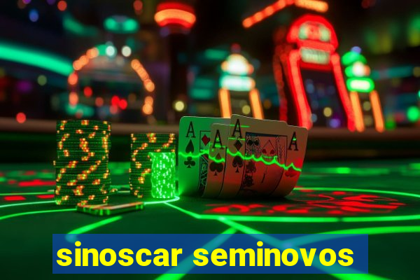 sinoscar seminovos