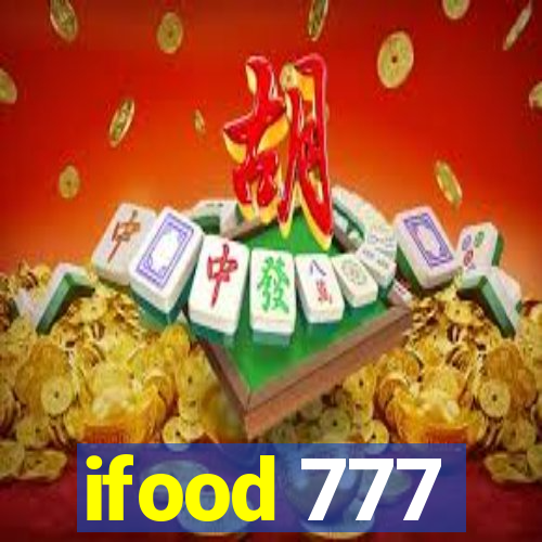 ifood 777