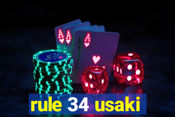 rule 34 usaki
