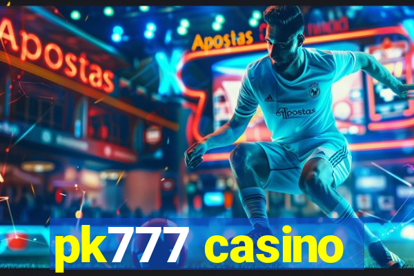 pk777 casino