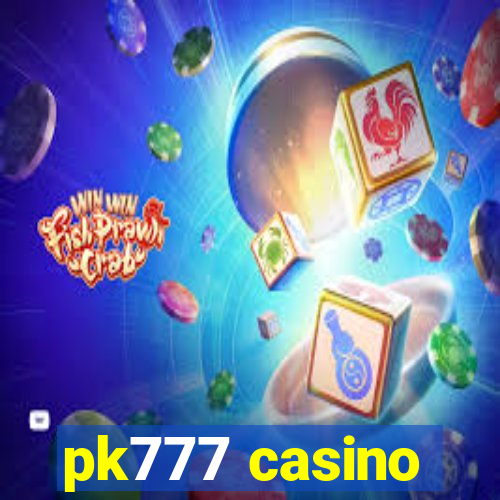 pk777 casino