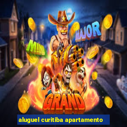 aluguel curitiba apartamento