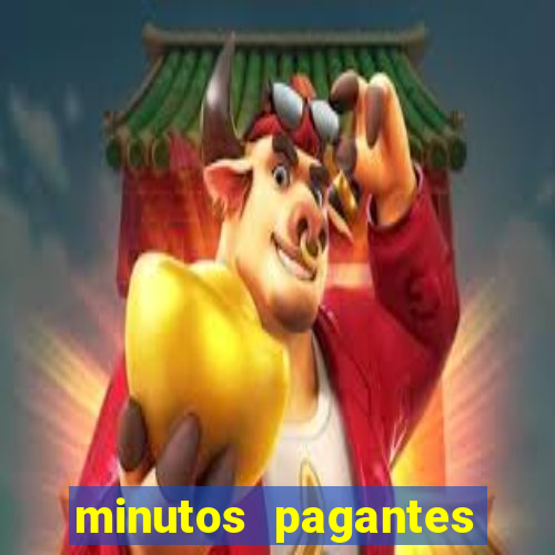 minutos pagantes fortune tiger atualizado