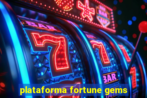 plataforma fortune gems