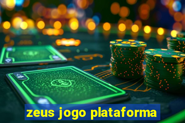 zeus jogo plataforma