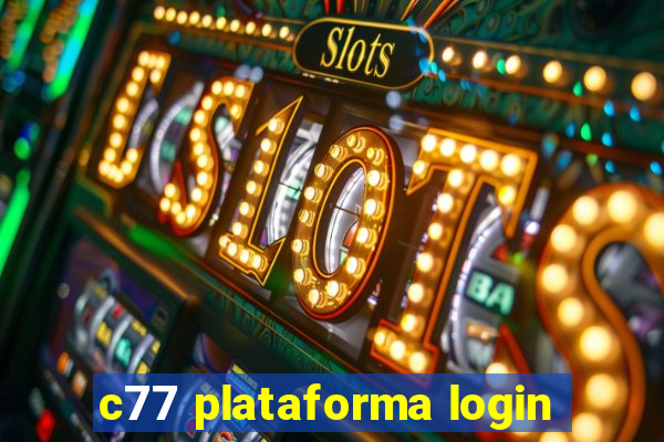 c77 plataforma login