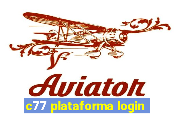 c77 plataforma login