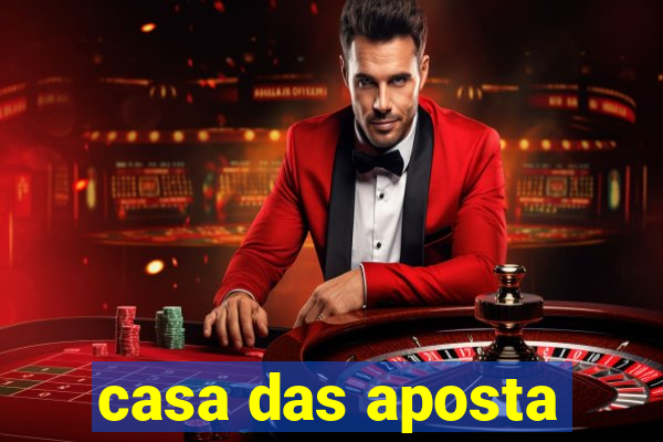 casa das aposta