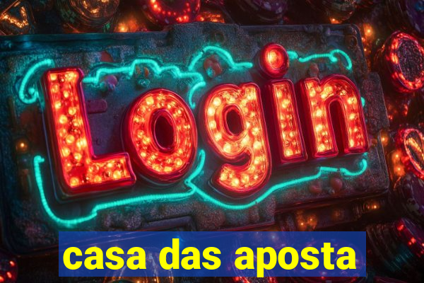 casa das aposta