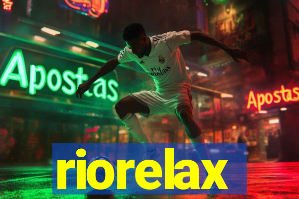 riorelax