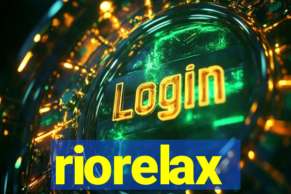 riorelax