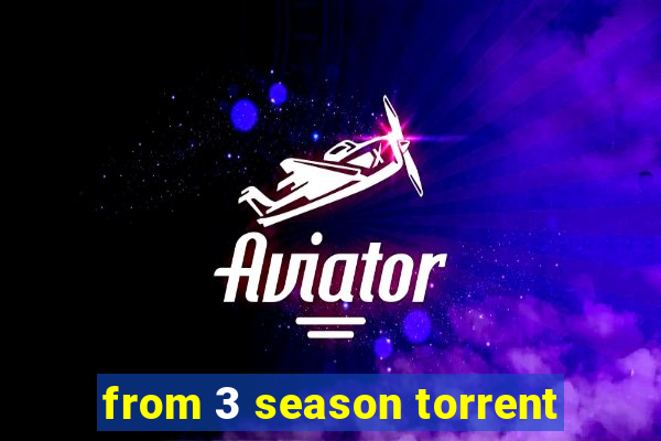 from 3 season torrent