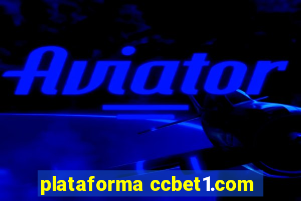 plataforma ccbet1.com