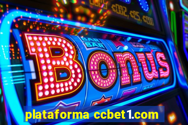 plataforma ccbet1.com