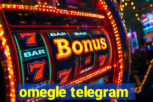 omegle telegram