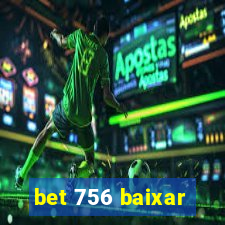 bet 756 baixar