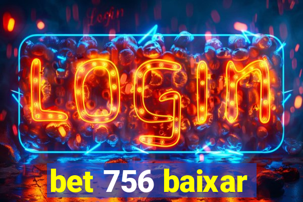 bet 756 baixar