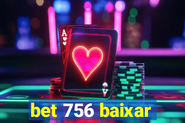bet 756 baixar