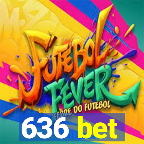 636 bet