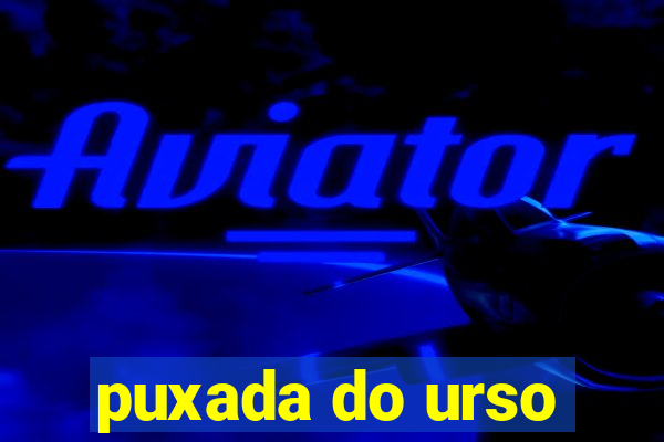 puxada do urso