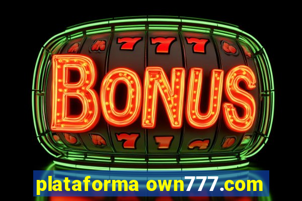 plataforma own777.com
