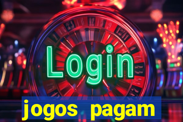 jogos pagam dinheiro de verdade