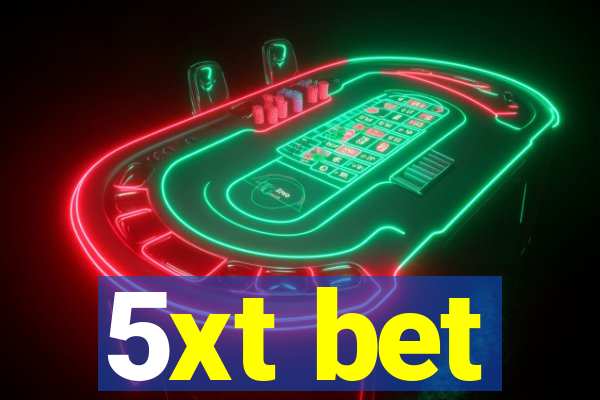 5xt bet