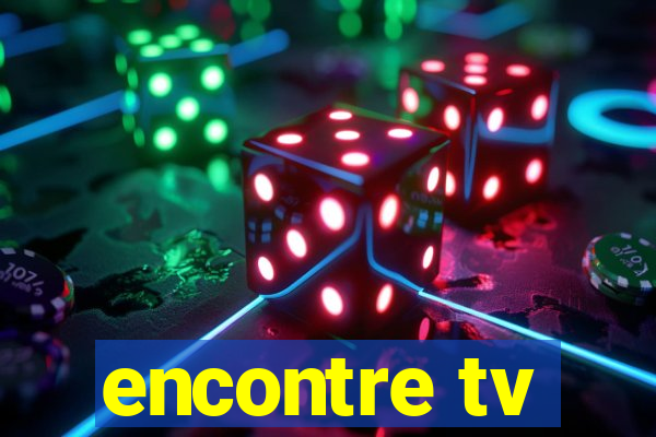 encontre tv