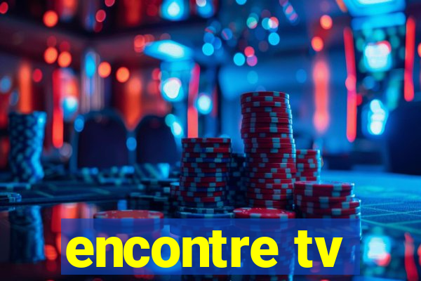 encontre tv