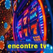 encontre tv