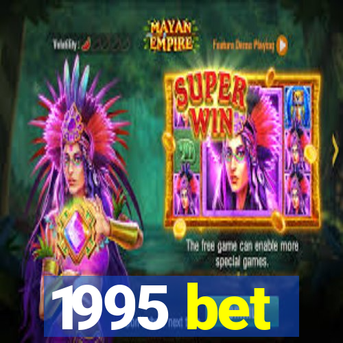 1995 bet