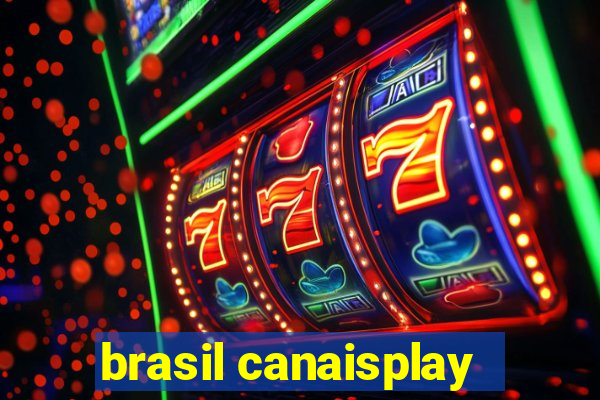 brasil canaisplay