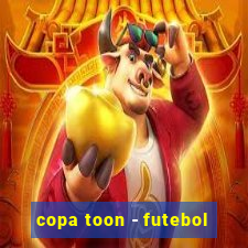 copa toon - futebol