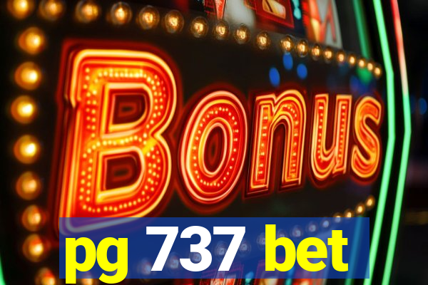 pg 737 bet