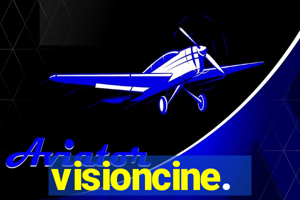 visioncine.