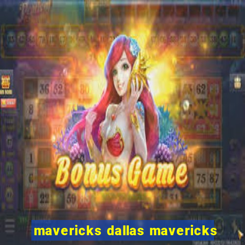 mavericks dallas mavericks