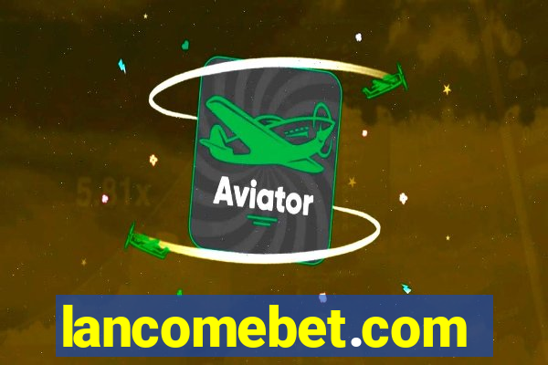 lancomebet.com