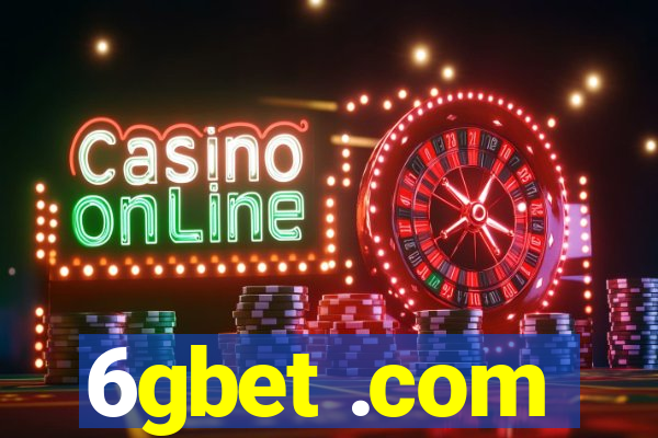6gbet .com