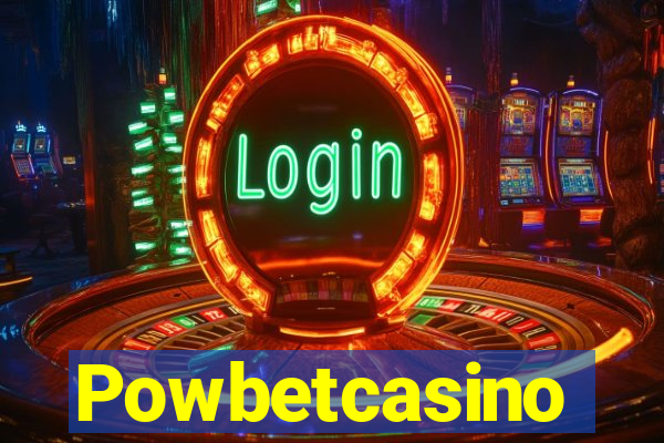 Powbetcasino