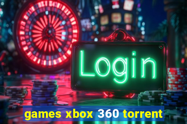 games xbox 360 torrent