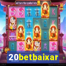 20betbaixar