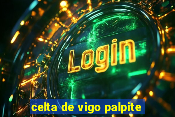 celta de vigo palpite