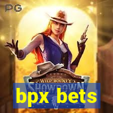 bpx bets