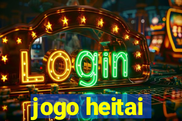 jogo heitai