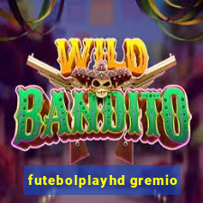 futebolplayhd gremio